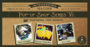 Sea Cider Pop-up Series V.1: Jewelry, Chocolate & Cider!
