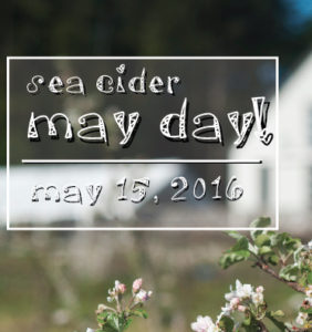 Save the Date: May Day is May 15th at Sea Cider!