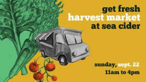 Get Fresh Harvest Market at Sea Cider